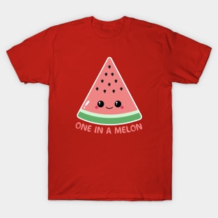 One In A Melon T-Shirt